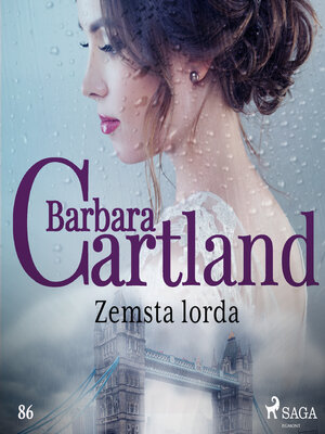 cover image of Zemsta lorda--Ponadczasowe historie miłosne Barbary Cartland